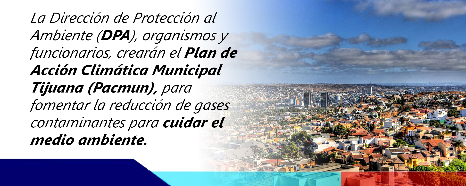 Fomentan en Tijuana reducción de gases para cuidar medio ambiente.