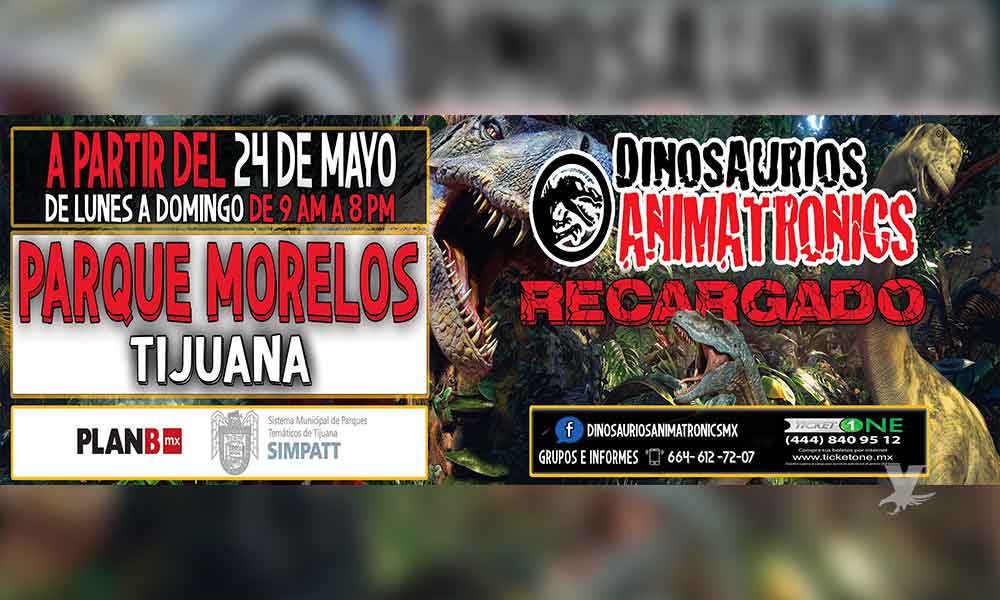 invasion-mayo-tijuana-dinosaurios-verazinforma